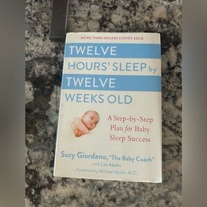Twelve Hours' Sleep by Twelve Weeks Old Book